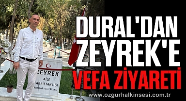CHP'li Dural'dan Zeyrek'e Vefa Ziyareti