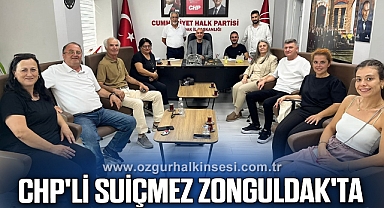 CHP'Lİ SUİÇMEZ ZONGULDAK'TA