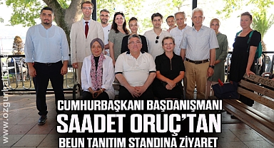 Cumhurbaşkanı Başdanışmanı Saadet Oruç’tan BEUN Tanıtım Standına Ziyaret