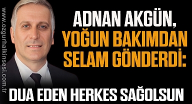 “DUA EDEN HERKES SAĞOLSUN”