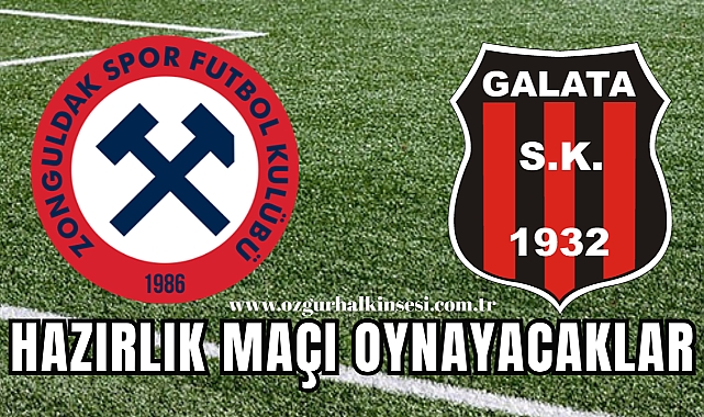 Galataspor ile hazırlık maçı oynayacaklar