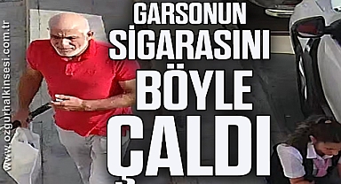 GARSONUN SİGARASINI BÖYLE ÇALDI