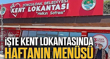 İŞTE KENT LOKANTASI'NDA HAFTANIN MENÜSÜ