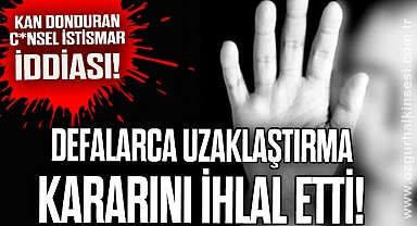 Kan donduran c*nsel istismar iddiası!