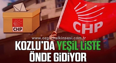 KOZLU'DA YEŞİL LİSTE ÖNDE GİDİYOR