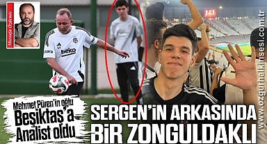 SERGEN’İN ARKASINDA BİR ZONGULDAKLI