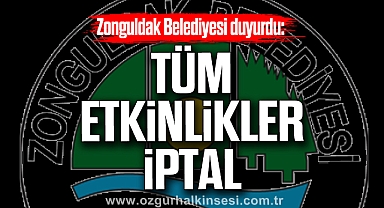 TÜM ETKİNLİKLER İPTAL