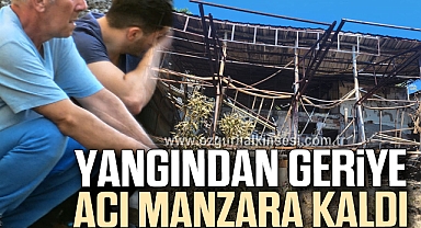 YANGINDAN GERİYE ACI MANZARA KALDI