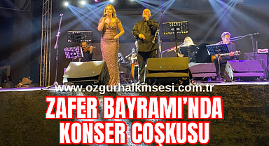 ZAFER BAYRAMI'NDA KONSER COŞKUSU