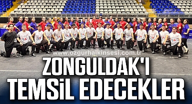 Zonguldak'ı Temsil Edecekler
