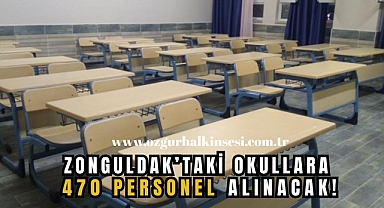 Zonguldak’taki okullara 470 personel alınacak
