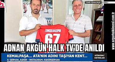 ADNAN AKGÜN HALK TV'DE ANILDI