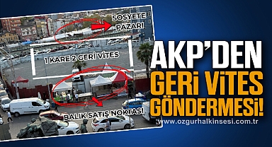 AKP'DEN GERİ VİTES GÖNDERMESİ!
