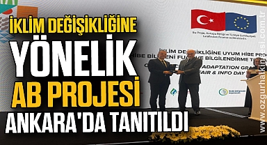 BARÜ'nün iklim değişikliğine yönelik AB projesi Ankara'da tanıtıldı