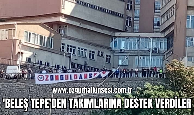 'Beleş Tepe'den Takımlarına Destek Verdiler