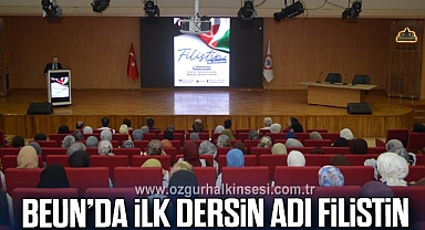 BEUN’da İlk Dersin Adı Filistin 