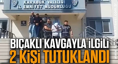 Bıçaklı kavgayla ilgili 2 kişi tutuklandı