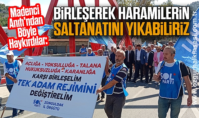 BİRLEŞEREK HARAMİLERİN SALTANATINI YIKABİLİRİZ