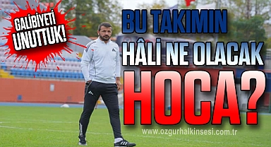 BU TAKIMIN HÂLİ NE OLACAK HOCA?