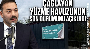 ÇAĞLAYAN YÜZME HAVUZUNUN SON DURUMUNU AÇIKLADI