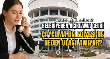 Çaycuma Belediyesi’ne Neden Ulaşılamıyor?