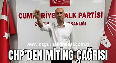 CHP’den Miting Çağrısı
