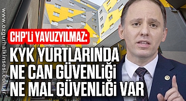 CHP’li Yavuzyılmaz: 