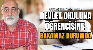 Devlet Okuluna, Öğrencisine Bakamaz Durumda