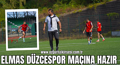 ELMAS DÜZCESPOR MAÇINA HAZIR