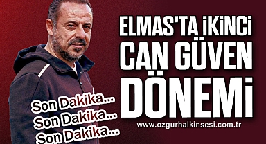 ELMAS'TA İKİNCİ CAN GÜVEN DÖNEMİ