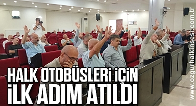 HALK OTOBÜSLERİ İÇİN İLK ADIM ATILDI