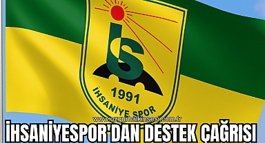İhsaniyespor'dan Destek Çağrısı