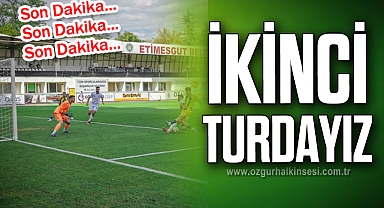 İKİNCİ TURDAYIZ