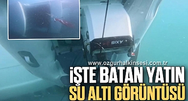 İŞTE BATAN YATIN SU ALTI GÖRÜNTÜSÜ