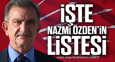 İşte Nazmi Özden’in listesi
