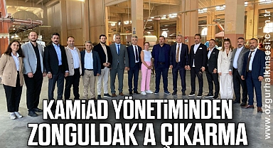 KAMİAD yönetiminden Zonguldak'a çıkarma
