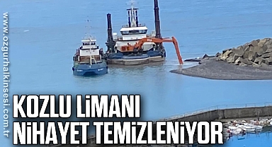 KOZLU LİMANI NİHAYET TEMİZLENİYOR