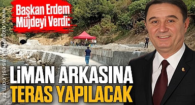 Liman Arkasına Teras Yapılacak