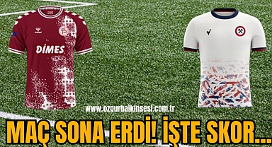 MAÇ BİTTİ! İŞTE SKOR...
