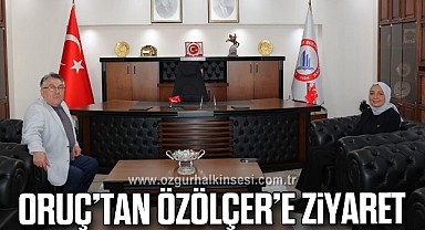 Oruç’tan Özölçer’e Ziyaret
