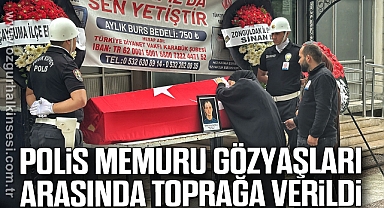 Polis memuru gözyaşları arasında toprağa verildi