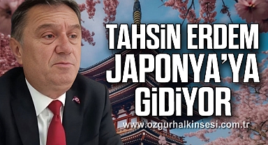 Tahsin Erdem Japonya’ya Gidiyor