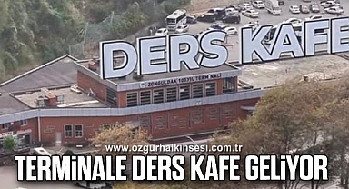 TERMİNALE DERS KAFE GELİYOR