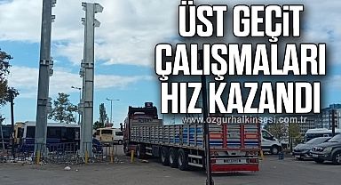 Üst Geçit Çalışmaları Hız Kazandı