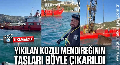 YIKILAN KOZLU MENDİREĞİNİN TAŞLARI BÖYLE ÇIKARILDI