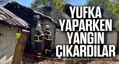 Yufka yaparken yangın çıkardılar