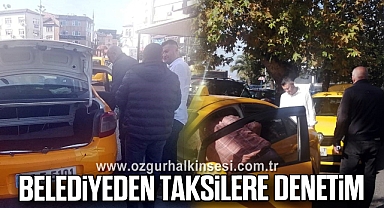 BELEDİYEDEN TAKSİLERE DENETİM