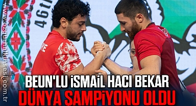 BEUN'lu İsmail Hacı Bekar, Dünya Şampiyonu Oldu