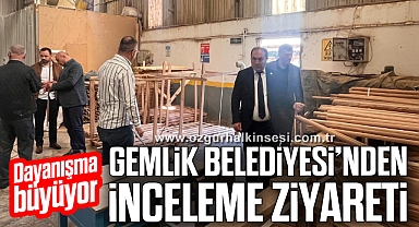 Dayanışma büyüyor: Gemlik Belediyesi'nden inceleme ziyareti