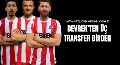 DEVREK BELEDİYESPOR'DAN ÜÇ TRANSFER BİRDEN